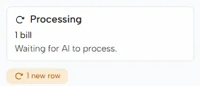 The Processing card showing 1 bill and a 1 new row tag